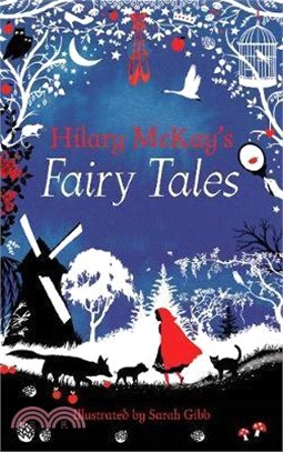 Hilary McKay’s Fairy Tales