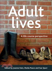 Adult Lives—A Life Course Perspective