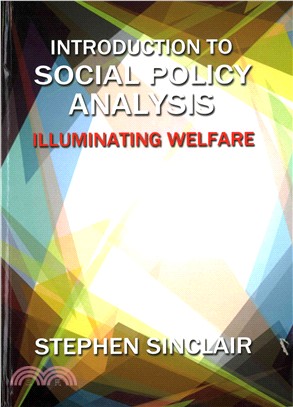 Introduction to Social Policy Analysis ― Illuminating Welfare Issues