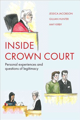 Inside Crown Court：Personal Experiences and Questions of Legitimacy