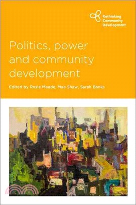 Politics, Power and Community Development