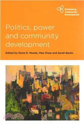 Politics, Power and Community Development