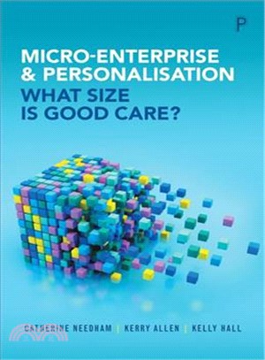 Micro-Enterprise and Personalisation ─ What size is good care?