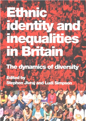 Ethnic Identity and Inequalities in Britain ─ The Dynamics of Diversity