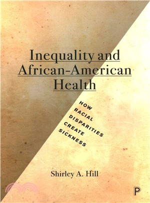 Inequalities and African-American Health ─ How Racial Disparities Create Sickness