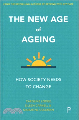 The New Age of Ageing ─ How Society Needs to Change