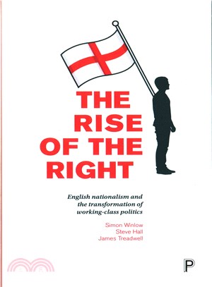 The Rise of the Right ─ English nationalism and the transformation of working-class politics