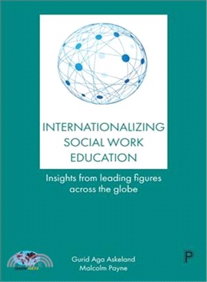 Internationalizing Social Work Education ─ Insights from leading figures across the globe