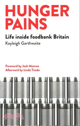 Hunger Pains ─ Life Inside Foodbank Britain