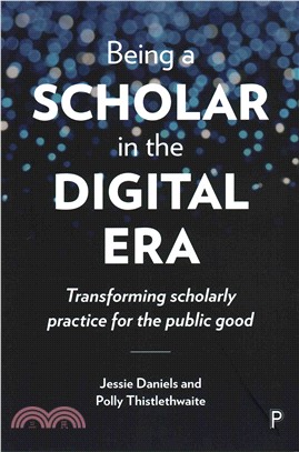 Being a Scholar in the Digital Era ─ Transforming scholarly practice for the public good