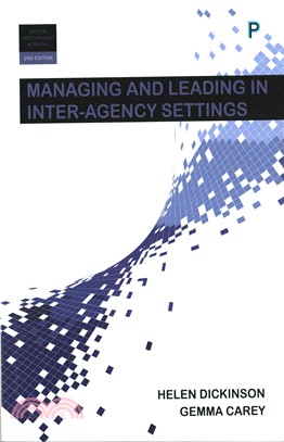 Managing and Leading in Inter-Agency Settings