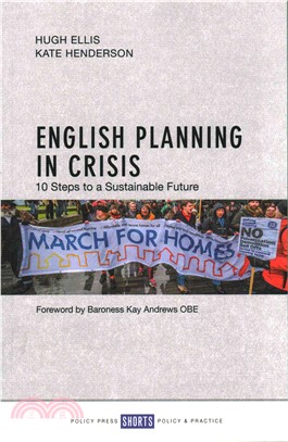 English Planning in Crisis ─ Ten Steps to a Sustainable Future