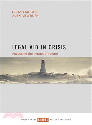 Legal Aid in Crisis ─ Assessing the Impact of Reform