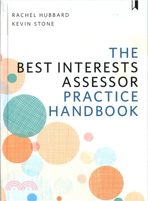 The Best Interests Assessor Practice Handbook