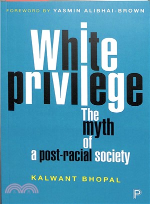 White Privilege ― The Myth of a Post-racial Society