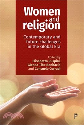 Women and Religion ― Contemporary and Future Challenges in the Global Era