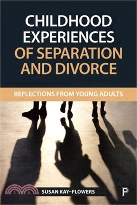 Childhood Experiences of Separation and Divorce ― Reflections from Young Adults
