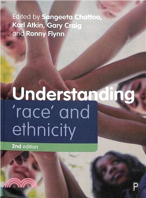 Understanding Race and Ethnicity ― Theory, History, Policy, Practice