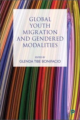 Global Perspectives of Gendered Youth Migration ― Subjectivities and Modalities