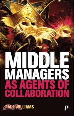 Middle Managers As Agents of Collaboration