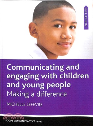 Communicating and Engaging With Children and Young People ― Making a Difference