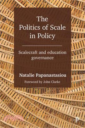 The Politics of Scale in Policy ― Scalecraft and Education Governance