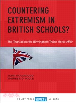 Countering Extremism in British Schools ― The Truth About the Birmingham Trojan Horse Affair