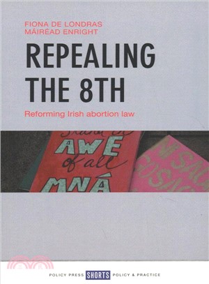 Repealing the 8th ― Reforming Irish Abortion Law
