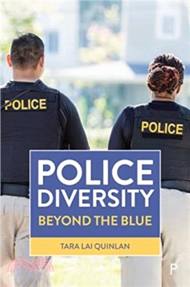 Police Diversity：Beyond the Blue