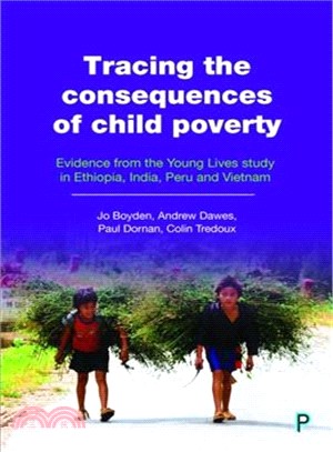 Tracing the Consequences of Child Poverty ― Young Lives Study of Ethiopia, India, Peru and Vietnam