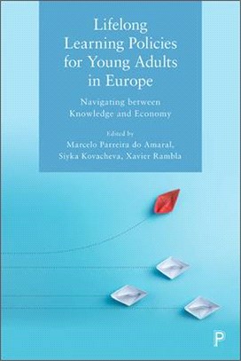 Lifelong Learning Policies for Young Adults in Europe ― Navigating Between Knowledge and Economy