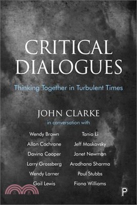Critical Dialogues ― Thinking Together in Turbulent Times