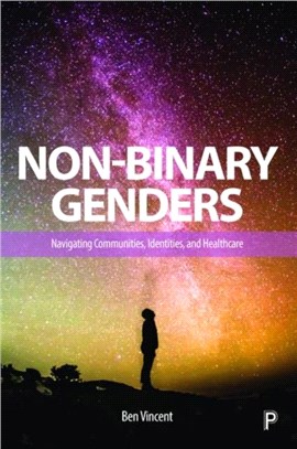 Non-Binary Genders：Navigating Communities, Identities, and Healthcare