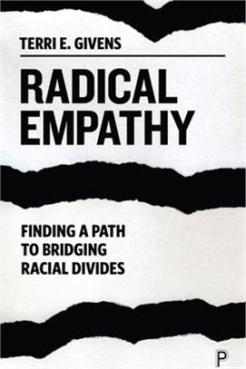 Radical Empathy ― Finding a Path to Bridging Racial Divides
