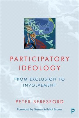 Participatory Ideology: From Exclusion to Involvement