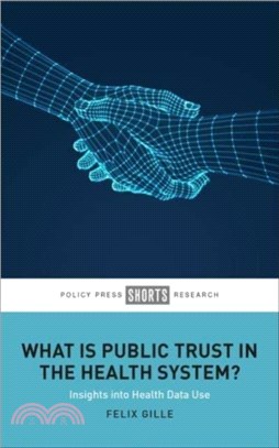 What Is Public Trust in the Health System?：Insights into Health Data Use
