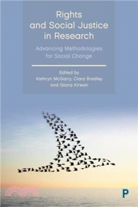 Rights and Social Justice in Research：Advancing Methodologies for Social Change