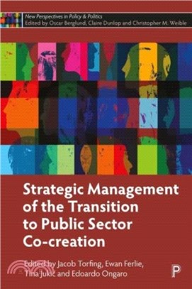 Strategic Management of the Transition to Public Sector Co-Creation