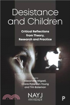 Desistance and Children：Critical Reflections from Theory, Research and Practice