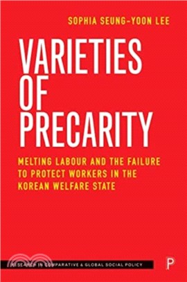 Varieties of Precarity：Melting Labour and the Failure to Protect Workers in the Korean Welfare State