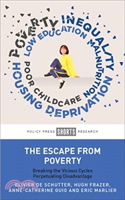 The Escape from Poverty：Breaking the Vicious Cycles Perpetuating Disadvantage