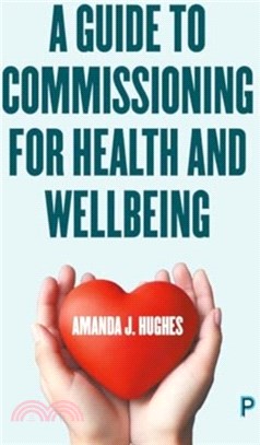 A Guide to Commissioning for Health and Wellbeing