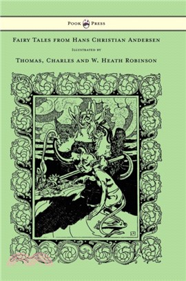 Fairy Tales from Hans Christian Andersen - Illustrated by Thomas, Charles and W. Heath Robinson