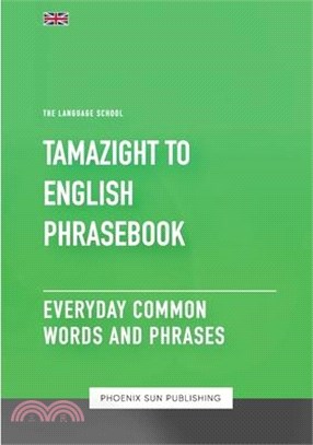 Tamazight To English Phrasebook - Everyday Common Words And Phrases