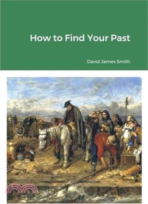 How to Find Your Past