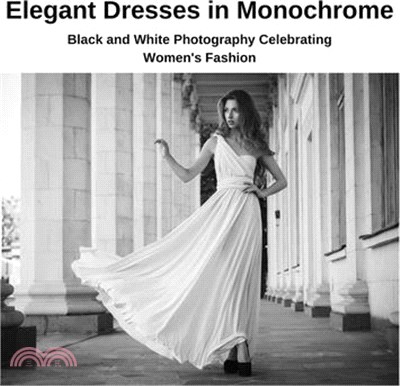 Elegant Dresses in Monochrome: Black and White Photography Celebrating Women's Fashion