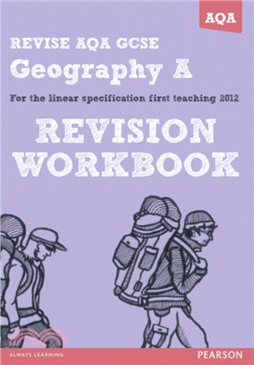 REVISE AQA: GCSE Geography Specification A Revision Workbook