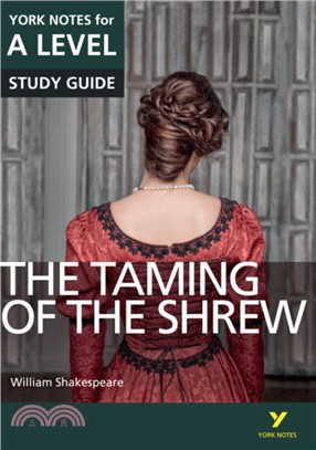 The Taming of the Shrew: York Notes for A-level