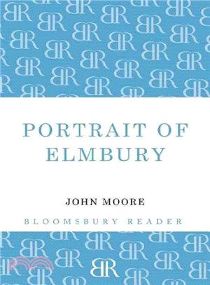 Portrait of Elmbury ― Part One of the Brensham Trilogy