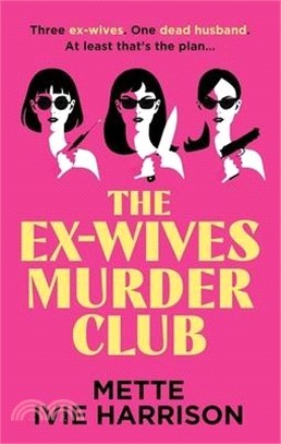 The Ex-Wives Murder Club